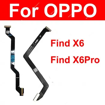OPPO Bulmak için X6 X6 Pro LCD anakart Flex Kablo Anakart LCD Ekran şerit kablo Parçaları